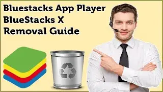 How To Uninstall BlueStacks On Windows 11/10/8/7 Completely With Registry Keys, Cache, Junk Files?