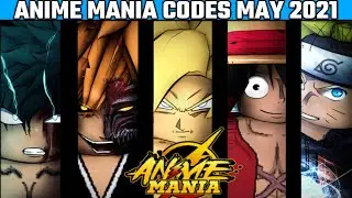 Anime Mania Codes for May 2021 - Roblox