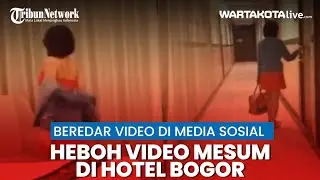 Heboh Video Mesum Di Hotel Daerah Bogor