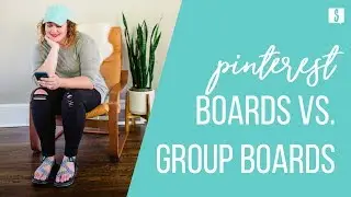 What's the Difference Between Boards and Group Boards on Pinterest?