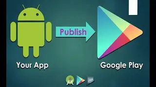 Publish an Android App to Google Play  to follow new play console rule 2022.