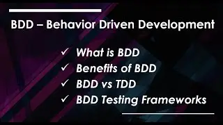 What is Behavior Driven Development(BDD) | Benefits of BDD | BDD vs TDD | BDD Testing Frameworks