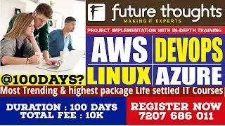 Learn Most Trending & Highest Package Life Settled Courses from Future Thoughts Technologies