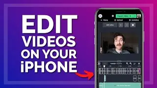 How to Edit a Video on an iPhone