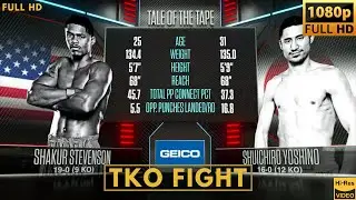 SHAKUR STEVENSON (USA) vs SHUICHIRO YOSHINO (JAPAN) TKO FIGHT