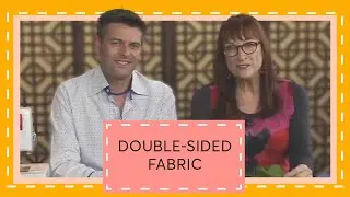 Episode 151: Double-Sided Fabric