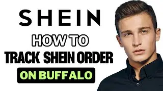 How To Track Shein Order On Buffalo
