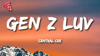 Central Cee - gen z luv (Lyrics)