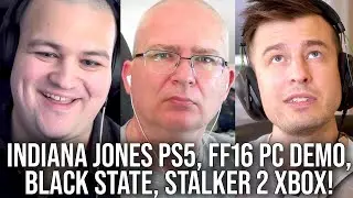 DF Direct Weekly #177: Indiana Jones on PS5, STALKER 2 Xbox Hands-On, FF16 PC Demo, Black State!