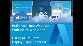 Azure - Build And Host Web App - Deploy Using Local Git - Quickstart