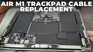 MacBook Air M1 (A2337) Trackpad and Keyboard Not Working - Quick Fix and Cable Replacement