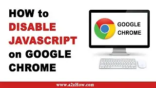 How to Disable Javascript on Google Chrome
