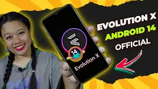 ⚡Official ANDROID 14: Evolution X ROM || TOP 6 Features 🔥🔥