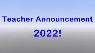 Teacher Announcement 2022!