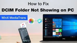 How to Easily Fix DCIM Folder Not Showing on PC