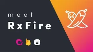 RxFire - Firebase meets RxJS