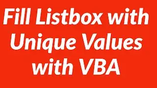 How to fill listbox on Excel user-form with unique values from worksheet