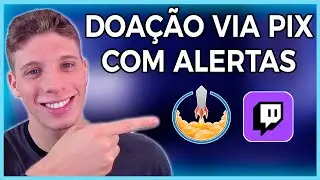 COMO CONFIGURAR DOAÇÕES VIA PIX COM ALERTAS NA TWITCH (FUNCIONA NO STREAMELMENTS E STREAMLABS)