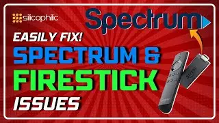 How to Fix Spectrum & Firestick Connection Issues Fast!