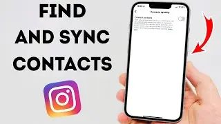 How To Find and Sync Contacts on Instagram - Full Guide