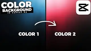 How To CHANGE Background COLOR In CapCut PC