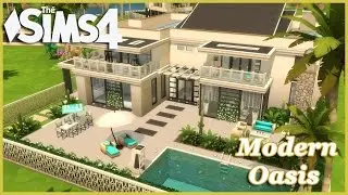 The Sims 4 - modern Oasis! (House Build)