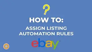 How to Assign Listing Automation Rules on eBay - E-commerce Tutorials