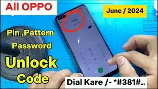 Finally 2024 | oppo mobile ka lock kaise tode, how to unlock any oppo  phones forgot password💯✅