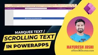 PowerApps Scrolling Text (Right to Left & Left to Right)