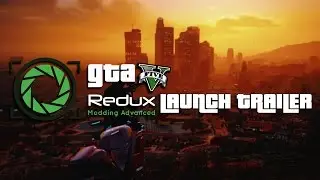 GTA 5 REDUX LAUNCH