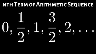 Learn How to Find the nth Term of an Arithmetic Sequence with Fractions