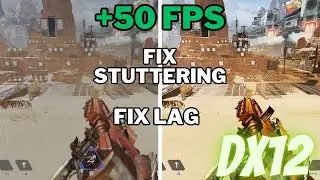 Apex Legends DirectX 12 Boost fps and fix stuttering - season 16