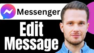 How to Edit Message in Messenger in Android & (iPhone)