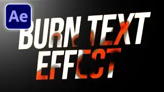 How to Create the Popular Burn Fade Text Effect in After Effects