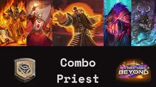 Combo Priest, Really Difficult Deck To Play! (Hearthstone Twist)