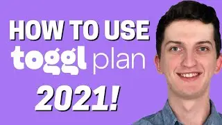 How To Use Toggl Plan 2022 - Beginners Guide TUtorial