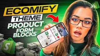 How to Change Blocks within Product Form  on Ecomify 3.0  | Premium  Shopify Theme