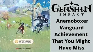 Genshin Impact | Achievement That You Might Have Miss (Anemoboxer Vanguard)