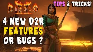 New Features / Bugs? / Tips for Diablo 2 Resurrected that Didnt Exist in Diablo 2 Classic