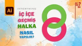 İç içe Geçmiş Halka Nasıl Yapılır? - Adobe İllustrator