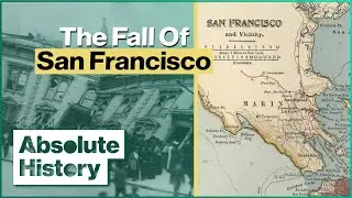 San Francisco Earthquake of 1906 | History Retold | Absolute History