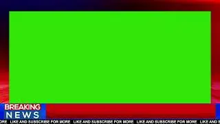 Breaking News Green Screen Frame || News Frame Green Screen || No Copyright