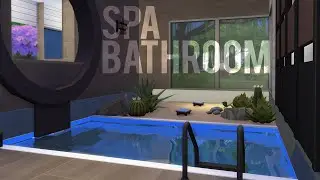 The Sims 4 Room Build — Spa Bathroom