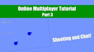 Game Maker Studio 2 | Multiplayer Tutorial Part - 3 | Shooting and Chat