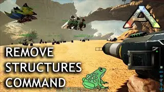 Remove ALL Structures with Console Command in Ark Survival Evolved