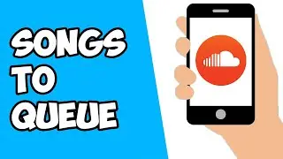 How To Add Songs To Queue on Soundcloud Mobile