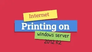 Internet printing on windows Server 2012 R2