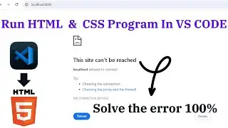 How to Fix Localhost Refused to Connect VSCode Error for Html - Chrome Visual Studio Code | Run HTML