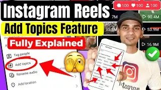 Instagram Reels #⃣Add Topics-सही Use करना सीखो | How To Add Topics On Reels | कोनसा Topic Add करें!