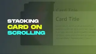 Stacking Cards On Scroll Animation Using Html Css And Javascript